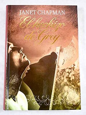 9788447366552_el-hechizo-de-grey_front-1.jpg El hechizo de grey