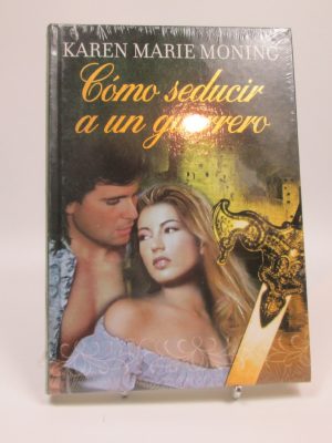 9788447369553_como-seducir-a-un-guerrero_front-1.jpg Como seducir a un guerrero