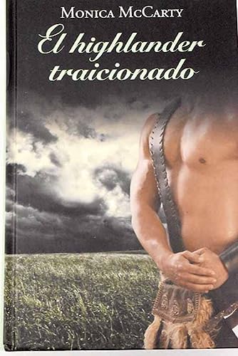 El highlander traicionado