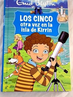 Los cinco otra vez en la isla de kirrin