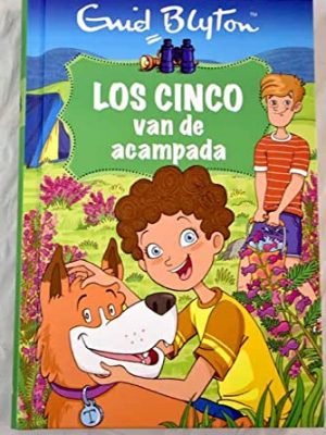 Los cinco van de acampada