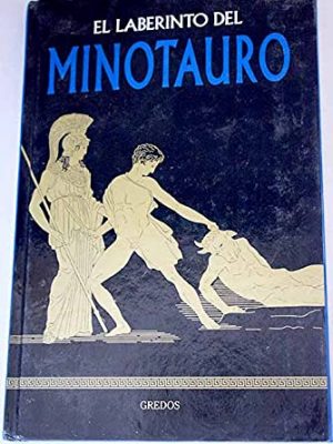9788447386451_el-laberinto-del-minotauro_front-1.jpg El laberinto del minotauro