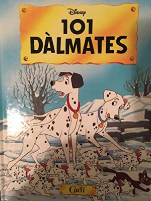 101 dàlmates (nova antologia disney) (catalan edition)