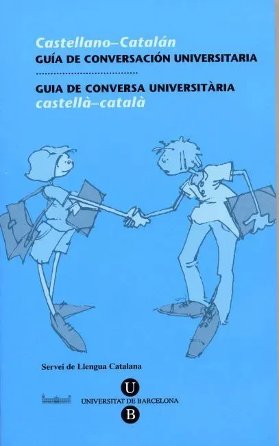 9788447526550_guia-de-conversa-universitaria-castella-catala_front-1.webp Guia de conversa universitĂ ria. castellĂ -catalĂ