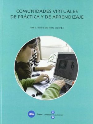 9788447532803_comunidades-virtuales-de-practica-y-de-aprendizaje-biblioteca-universitaria-spanish-edition_front-1.jpg Comunidades virtuales de práctica y de aprendizaje (biblioteca universitària) (spanish edition)