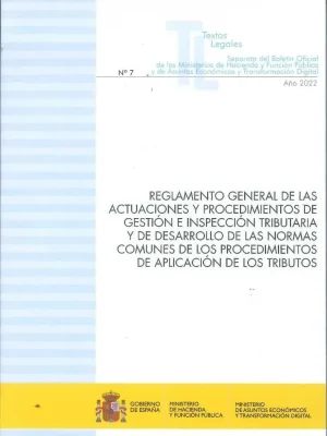 Reglamento general de las actuaciones y procedimientos de gestión e inspección tributaria y de desarrollo de las normas comunes de los procedimientos de aplicación de los tributos