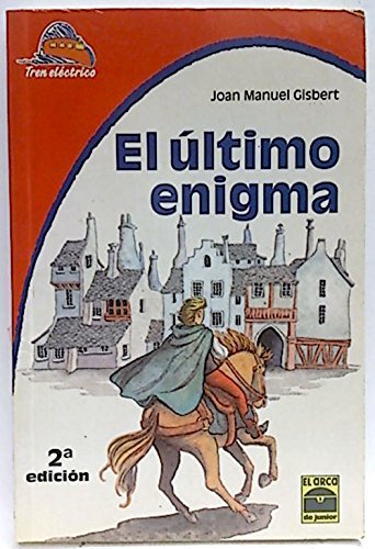 9788447801145_el-ultimo-enigma_front-1.jpg El Ășltimo enigma