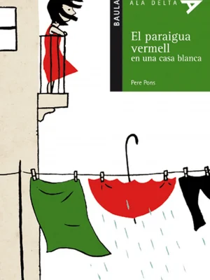 9788447916818_el-paraigua-vermell-en-una-casa-blanca_front-1.webp El paraigua vermell en una casa blanca