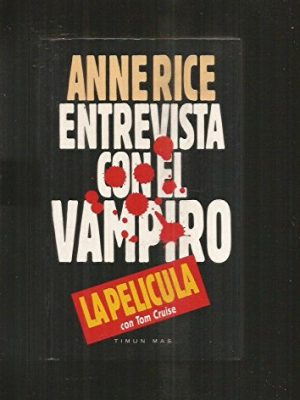 Entrevista con el vampiro / interview with the vampire (the vampire chronicles) (spanish edition)