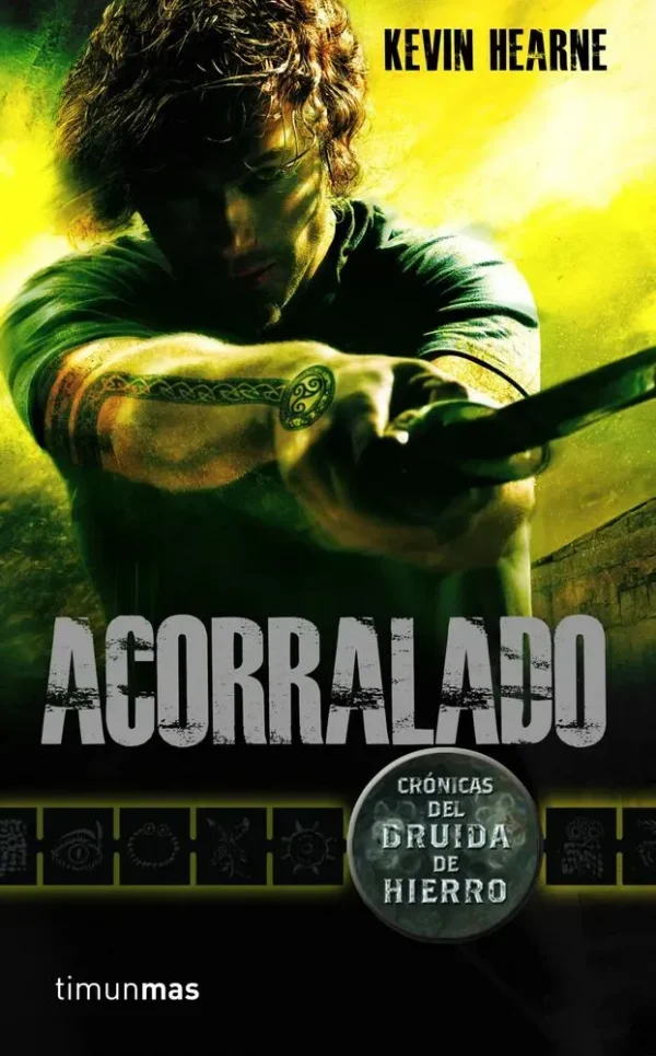 Crónicas del druida de hierro nº 02 acorralado