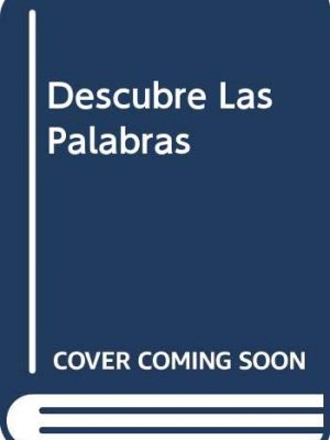 Descubre las palabras (spanish edition)