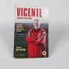 Vicente biografía autorizada