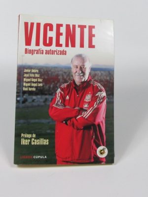 Vicente biografía autorizada