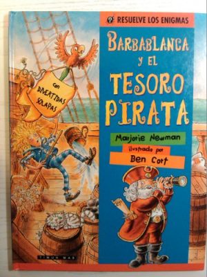Barbablanca y el tesoro pirata (spanish edition)