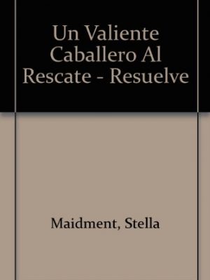 Un valiente caballero al resca