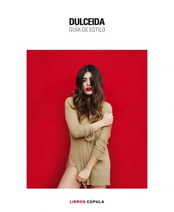 9788448022136_dulceida-guia-de-estilo_front-1.webp Dulceida. guĂa de estilo