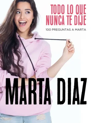 Todo lo que nunca te dije