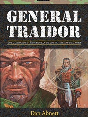 General traidor (no warhammer 40000) (spanish edition)