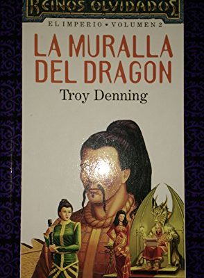 Muralla del dragon, la reinos olvidados