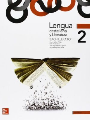 La lengua castellana y literatura 2 bach.
