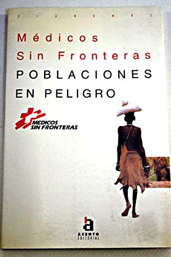 Poblaciones en peligro (medicos sin fronteras)