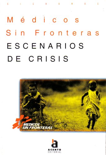 9788448300326_escenarios-de-crisis-medicos-sin-fronteras-signo-mas_front-1.jpg "escenarios de crisis" médicos sin fronteras (signo más)