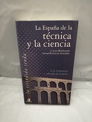 España de la tecnica y la ciencia