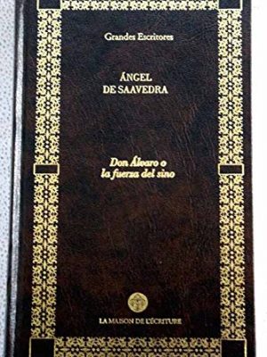 Don álvaro o la fuerza del sino