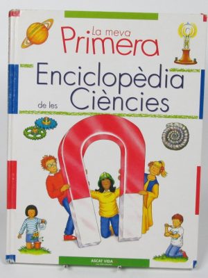La meva primera enciclopédia de les ciéncies