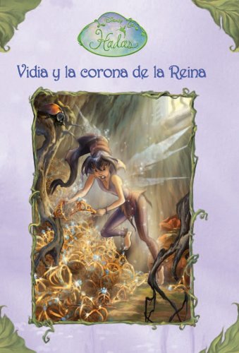 9788448822934_vidia-y-la-corona-de-la-reina-hadas-disney-spanish-edition_front-1.jpg Vidia y la corona de la reina (hadas disney) (spanish edition)