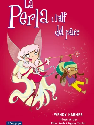 La perla 5 - la perla i l'elf del parc