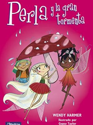 Perla 6 - perla y la gran tormenta (perla / pearlie) (spanish edition)