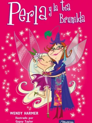 Perla 7 - perla y la tía brunilda