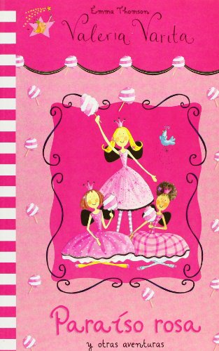 9788448826475_paraiso-rosa-y-otras-aventuras-valeria-varita-primeras-lecturas-las-aventuras-de-valeria-varita_front-1.jpg Paraíso rosa y otras aventuras (valeria varita. primeras lecturas) (las aventuras de valeria varita) (spanish edition)