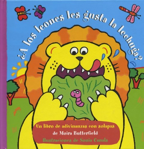 ¿a los leones les gusta la lechuga? (titulo unico) (spanish edition)