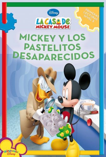 9788448827663_mickey-y-los-pastelitos-desaparecidos-la-casa-de-mickey-mouse-spanish-edition_front-2.jpg Mickey y los pastelitos desaparecidos (la casa de mickey mouse) (spanish edition)