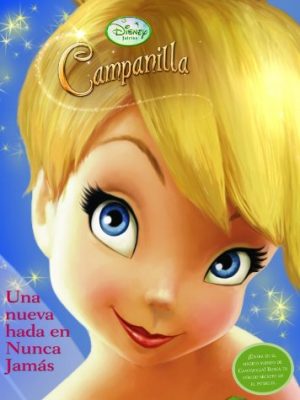 9788448828493_campanilla-una-nueva-hada-en-nunca-jamas-spanish-edition_front-1.jpg Campanilla. una nueva hada en nunca jamás (spanish edition)