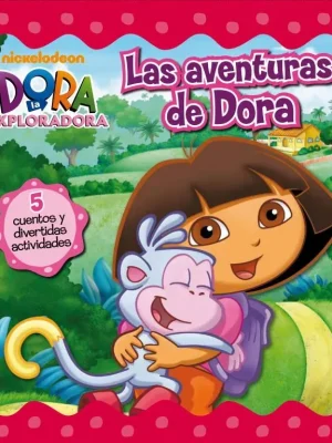 Las aventuras de dora (recopilatorio de cuentos de dora la exploradora)