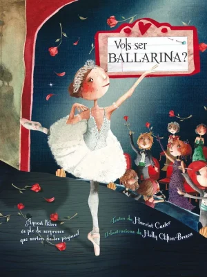 Vols ser ballarina?