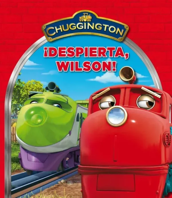 ¡despierta wilson! (chuggington)