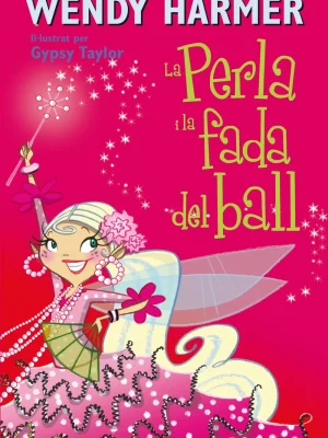 La perla 15 - la perla i la fada del ball