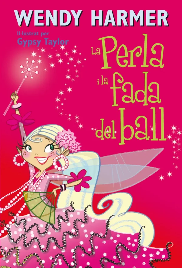 La perla 15 - la perla i la fada del ball