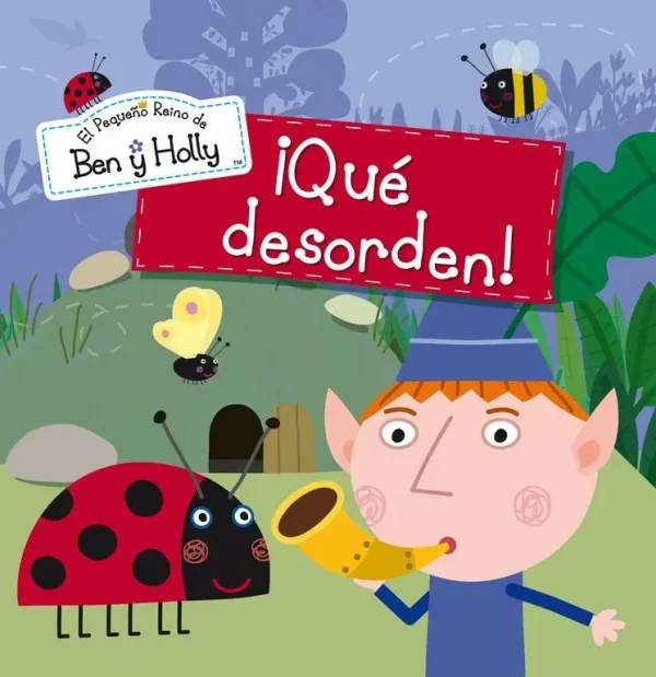 9788448835545_que-desorden-un-cuento-de-el-pequeno-reino-de-ben-y-holly_front-1.webp ¡qué desorden! (un cuento de el pequeño reino de ben y holly)