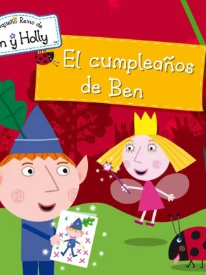 9788448835781_el-cumpleanos-de-ben-un-cuento-de-el-pequeno-reino-de-ben-y-holly_front-1.webp El cumpleaños de ben (un cuento de el pequeño reino de ben y holly)