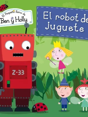 9788448835798_el-robot-de-juguete-un-cuento-de-el-pequeno-reino-de-ben-y-holly_front-1.webp El robot de juguete (un cuento de el pequeño reino de ben y holly)