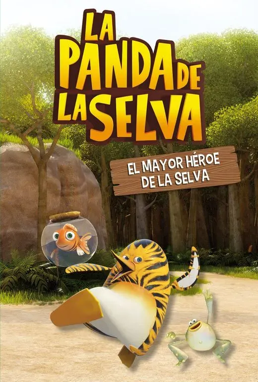 El mayor héroe de la selva (la panda de la selva)
