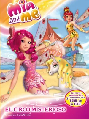 9788448844288_el-circo-misterioso-mia-and-me-novela_front-1.webp El circo misterioso (mia and me. novela)