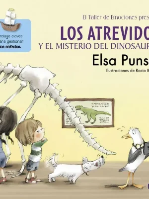 Los atrevidos y el misterio del dinosaurio (el taller de emociones 4)