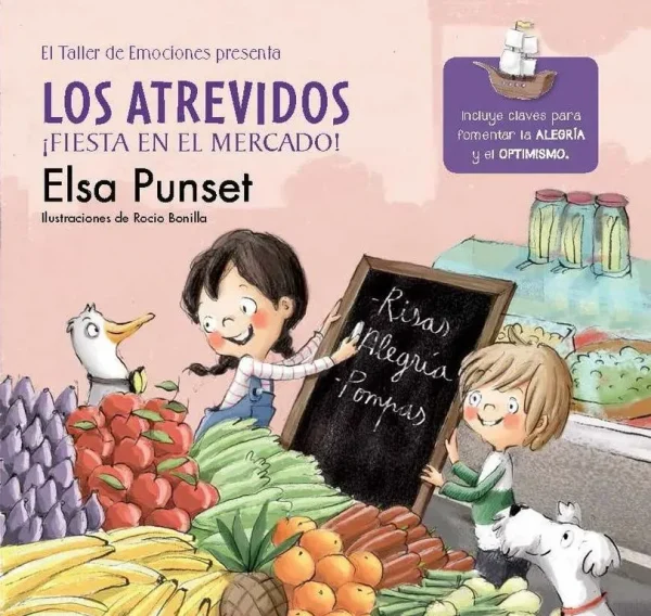 Los atrevidos ¡fiesta en el mercado! (el taller de emociones 6)