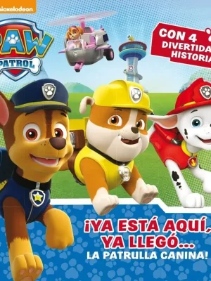 ¡ya está aquí, ya llegó... la patrulla canina! (paw patrol | patrulla canina)